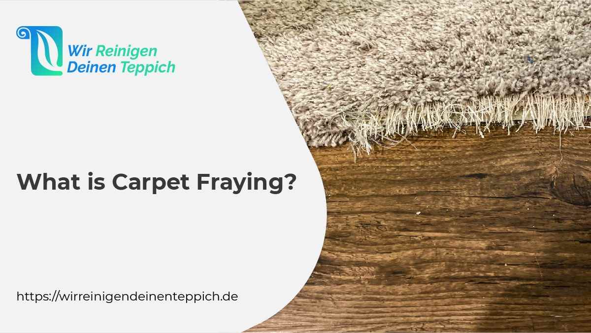 Carpet Fraying