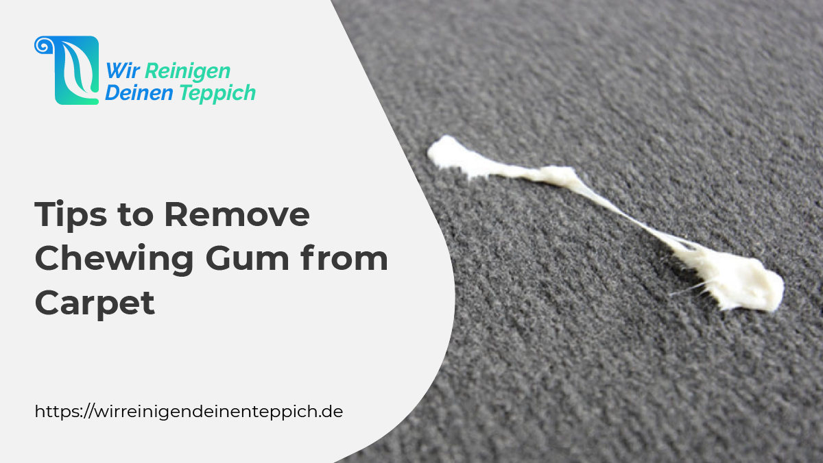 Remove Chewing Gum from Carpet